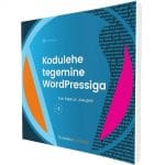 Praktline WordPressi juhend (160 lk) algajale.
